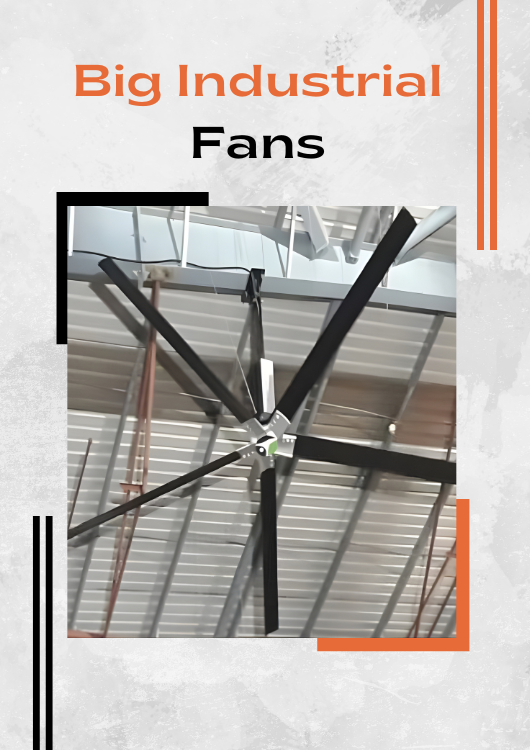 Big Industrial Fans